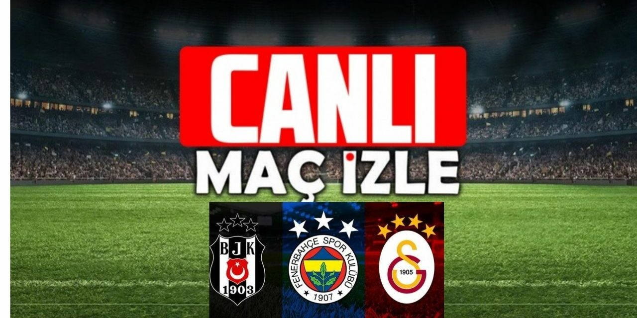 Canlı Maç İzle